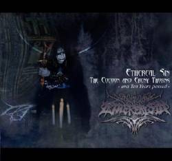 Ethereal Sin : The Cocoon and Ebony Thorns (and Ten Years Passed)